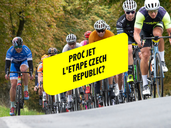 7 + 1 důvod proč zažít L’Etape Czech Republic by Tour de France